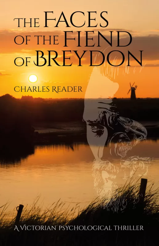 The Faces of the Fiend of Breydon by Charles Reader